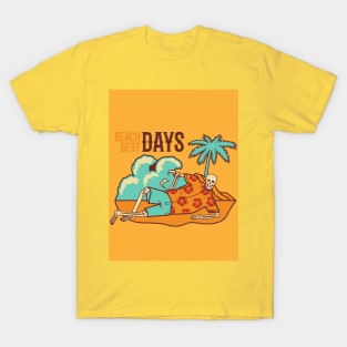 beach best days T-Shirt